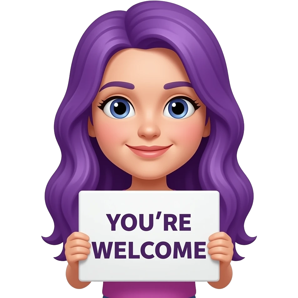 girl with long purple hair holding a You're WELCOME sign emoji