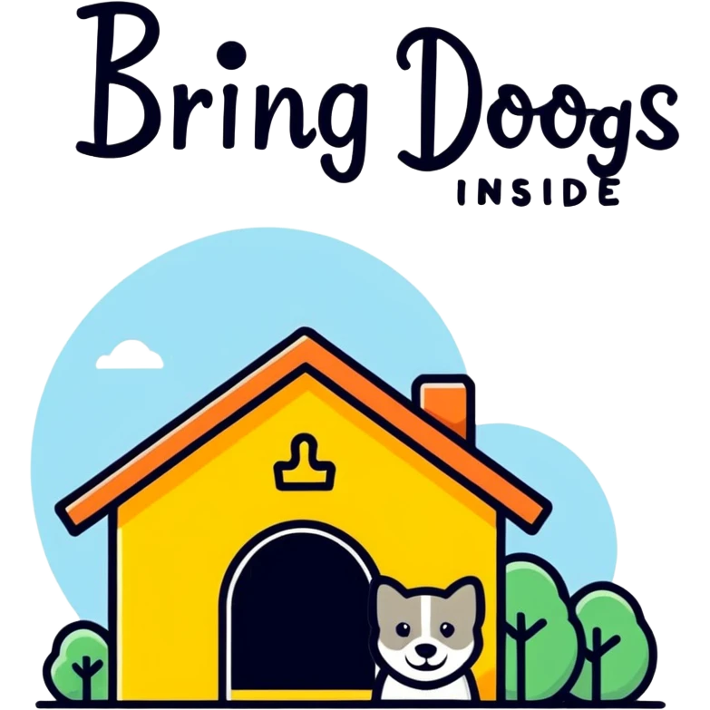  Sign that says specifically: “BRING DOGS INSIDE” emoji