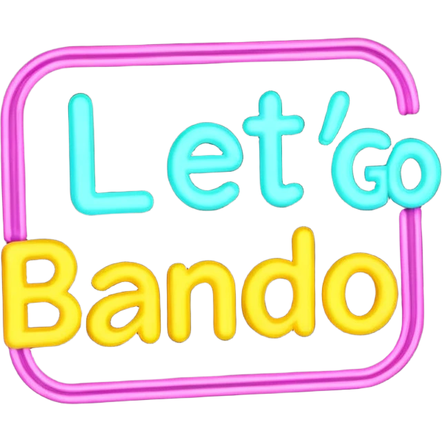 Animated sign that says Let’s Go Bando  emoji