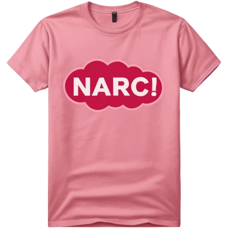 Red color graphic tshirt with " Narc- free!" typography print in pastel pink color, with a slight shadow behind lettering. No emoji icons, no emoji faces, no human figures, isolated. 8k hd quailty, 8000x8000px resolution emoji