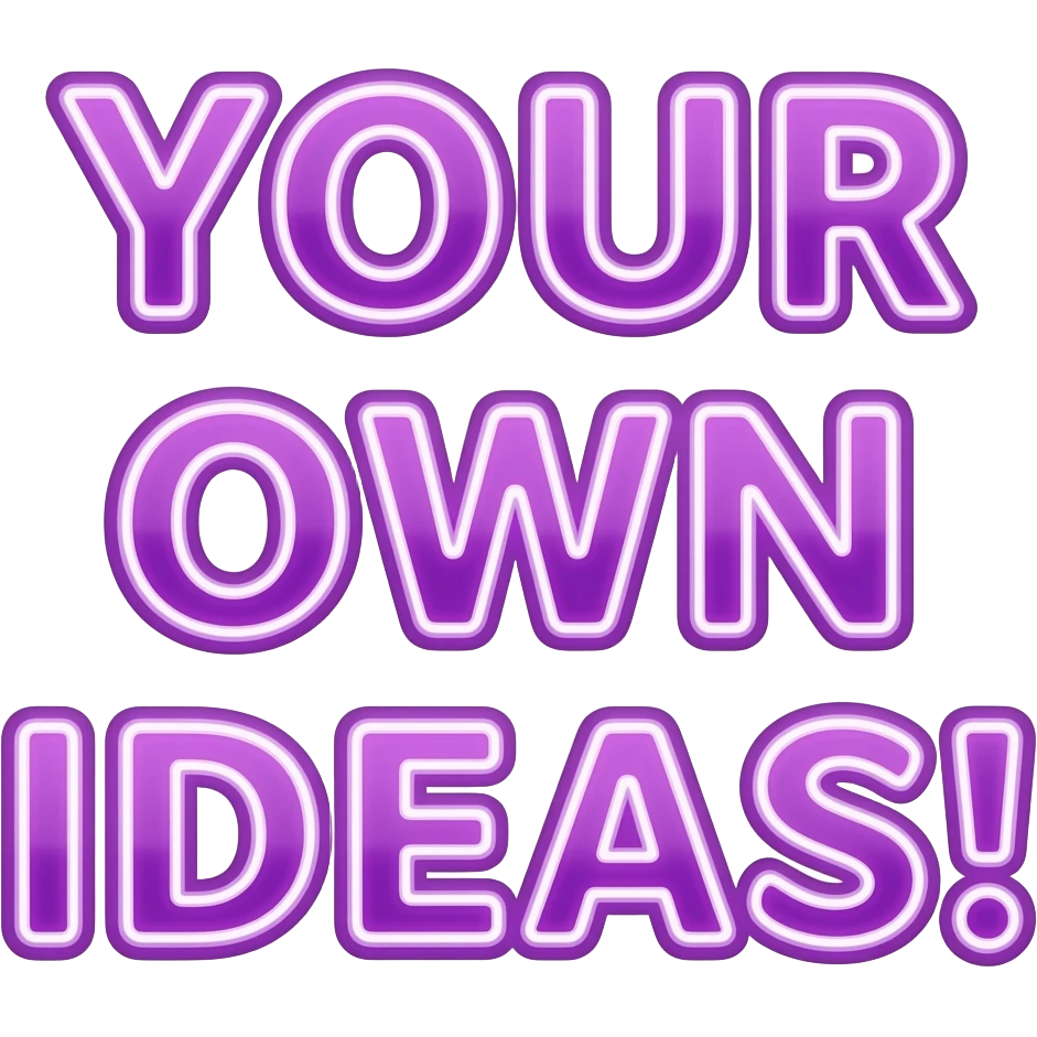 words "Get Your Own Ideas!" in neon purple, girly typography lettering with a crisp white outline border around each letter, detailed, 3d rendering, high definition. must have no emoji icons, no emoji faces, no human figures emoji