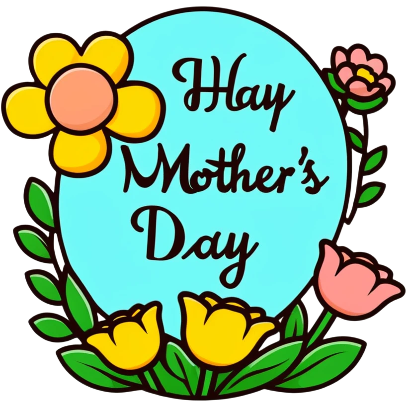 Happy Mother’s Day sign with flowers  emoji