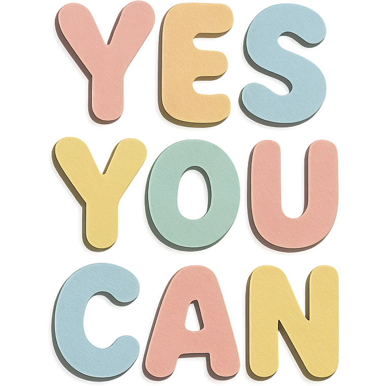 "Yes You Can" soft pastel rainbow soft bubble letters, cute rounded font, no border, transparent background emoji