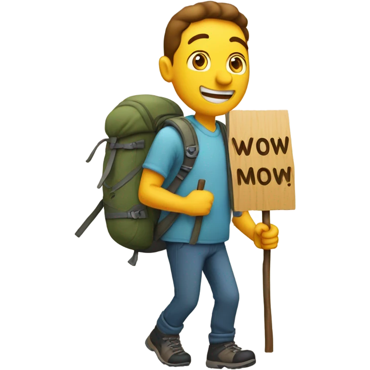 Man hiking with sign that says “Wow!” emoji