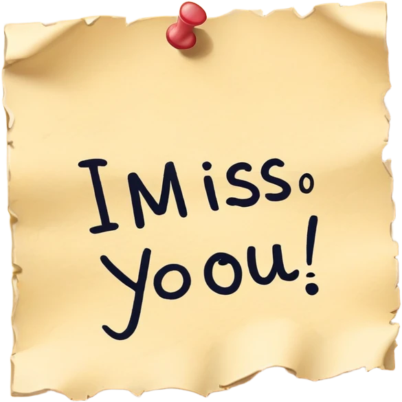 Note that says “I miss you”  emoji