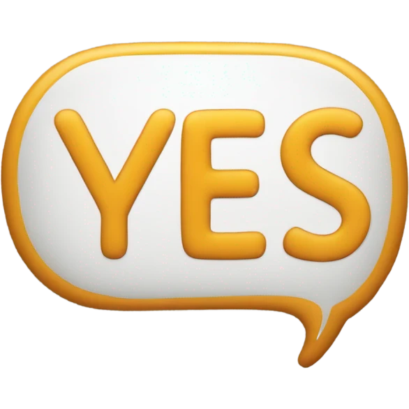 A text message saying yes emoji