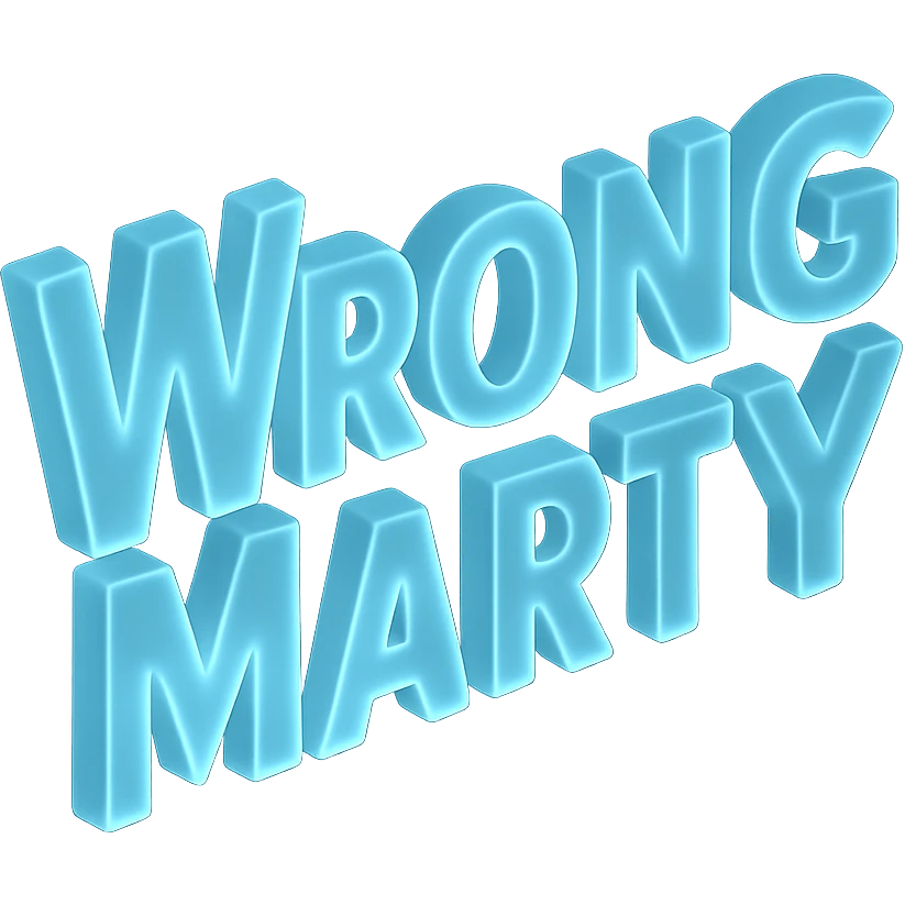 'Wrong Marty' flashy 3D text, glowing and translucent matte glass style emoji