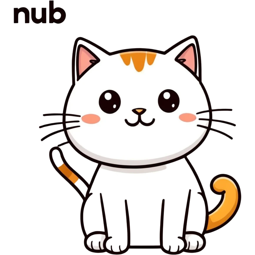 funny cat in a silly pose, cartoonish sticker style, with the word 'nub' clearly visible emoji