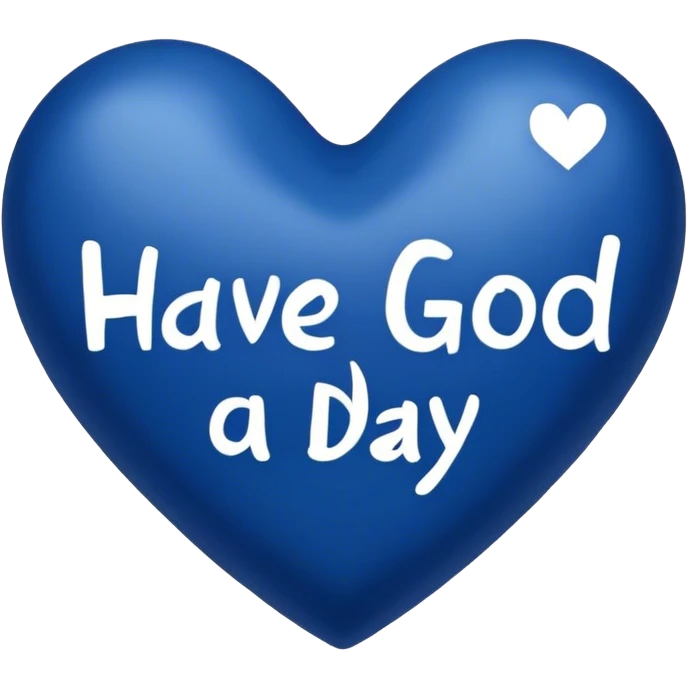 Dark blue heart with Have a Good Day in the middle emoji