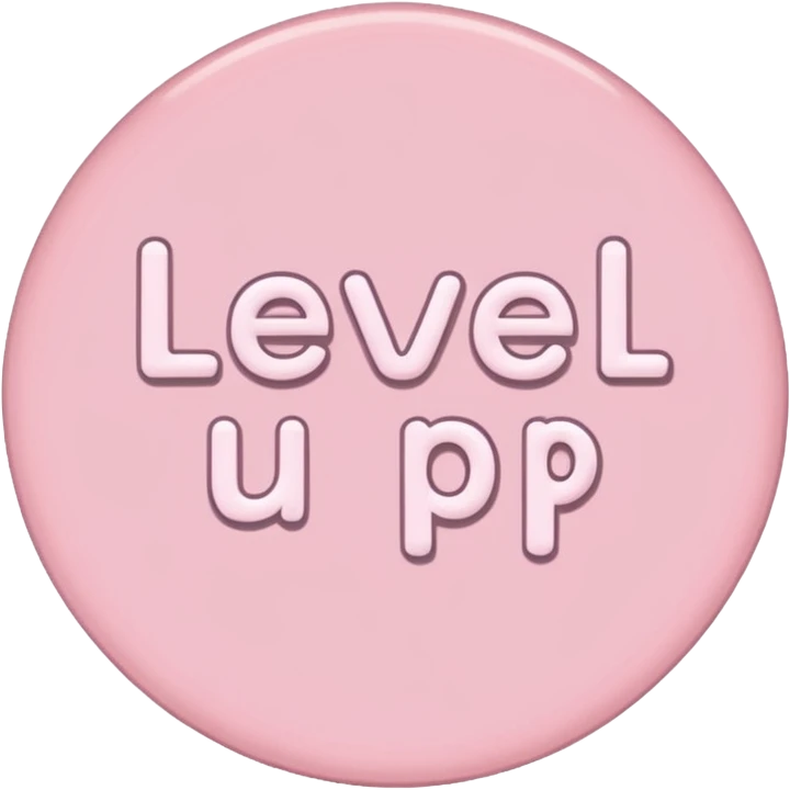 A sticker saying level up .. more a simple soft girl vibe  just the sticker but make it classy and cute  emoji