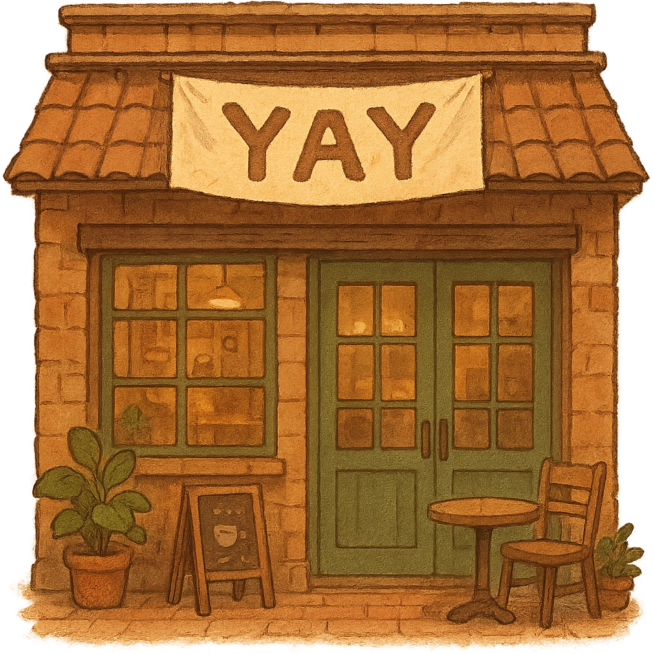 cozy brown café storefront with a soft “YAY” banner, warm hand-drawn tones emoji