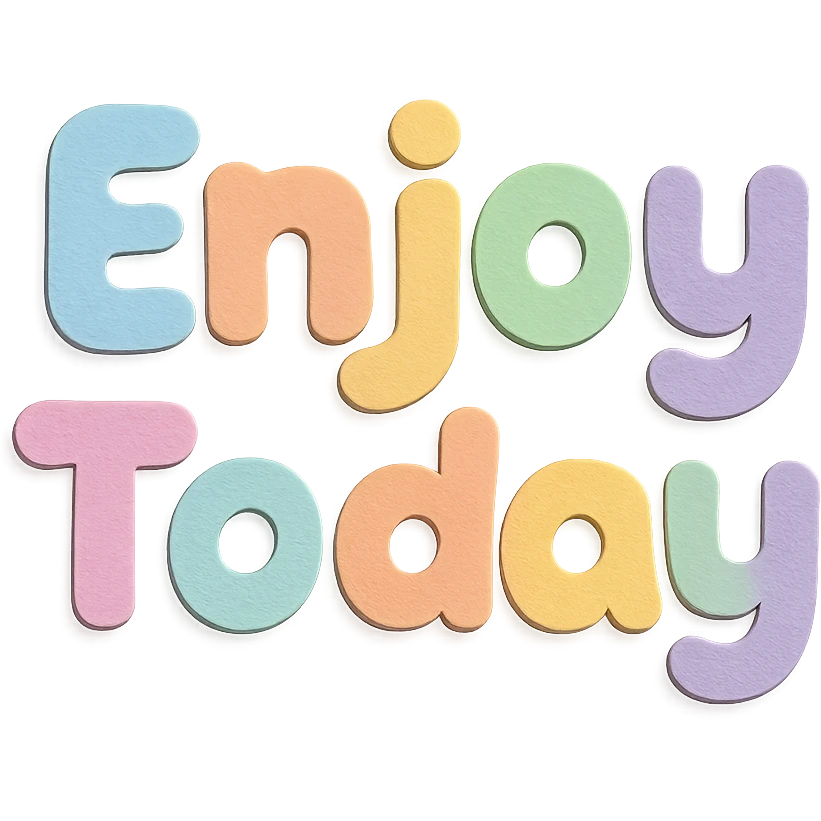Soft pastel rainbow soft chubby text for "Enjoy Today", kawaii cute font, no outline, transparent background emoji