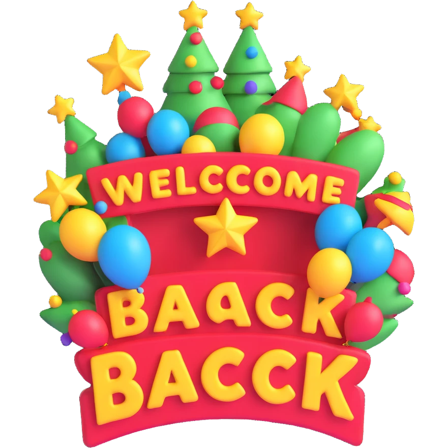 3D 'Welcome Back' sign with shiny letters and festive decorations emoji