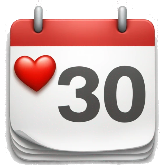 Calendar with red number 30 and a heart  emoji