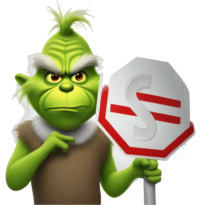 Grinch holding a stop sign emoji