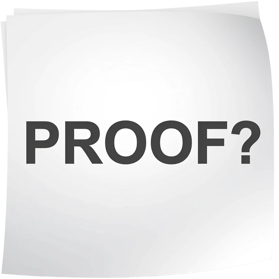 a paper with  PROOF? in dark text. flat style emoji