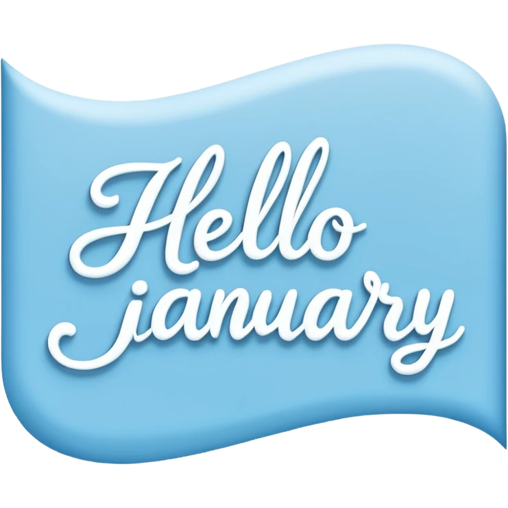 Light Blue “ hello January “ word in cursive emoji