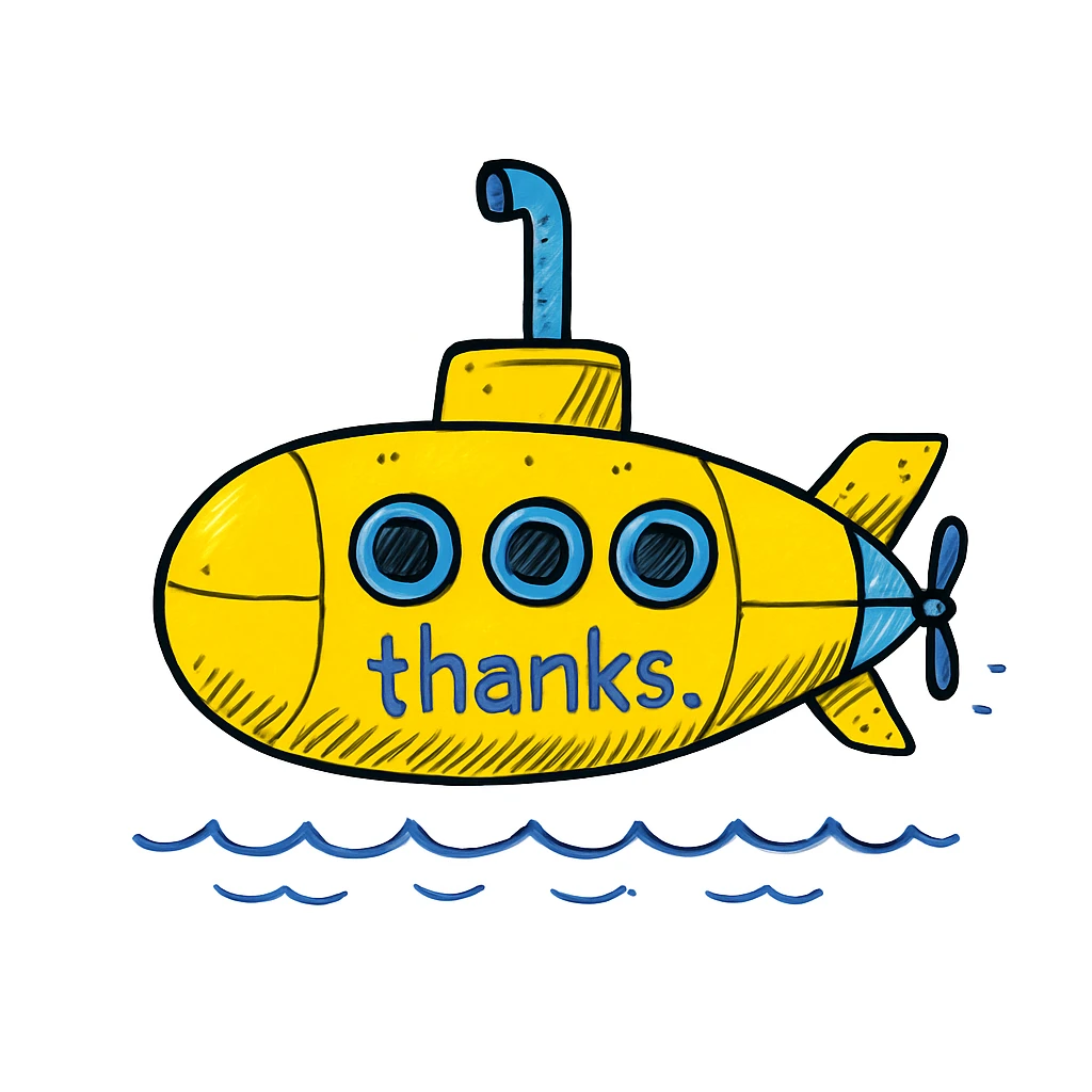 Add bright yellow and blue color to the classic submarine, keep the 'thanks' text, in a doodle style similar to hand drawn notion style doodles. emoji