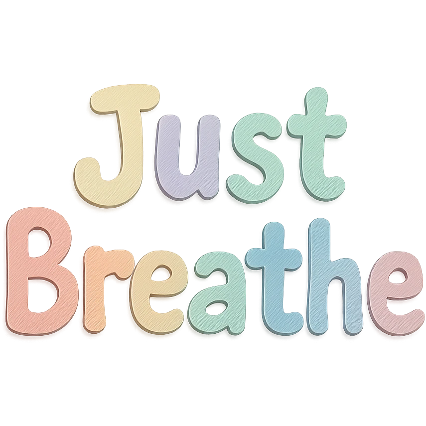 Soft pastel rainbow soft bubble letters for "Just Breathe", cute hand-drawn font, no frame, transparent background emoji