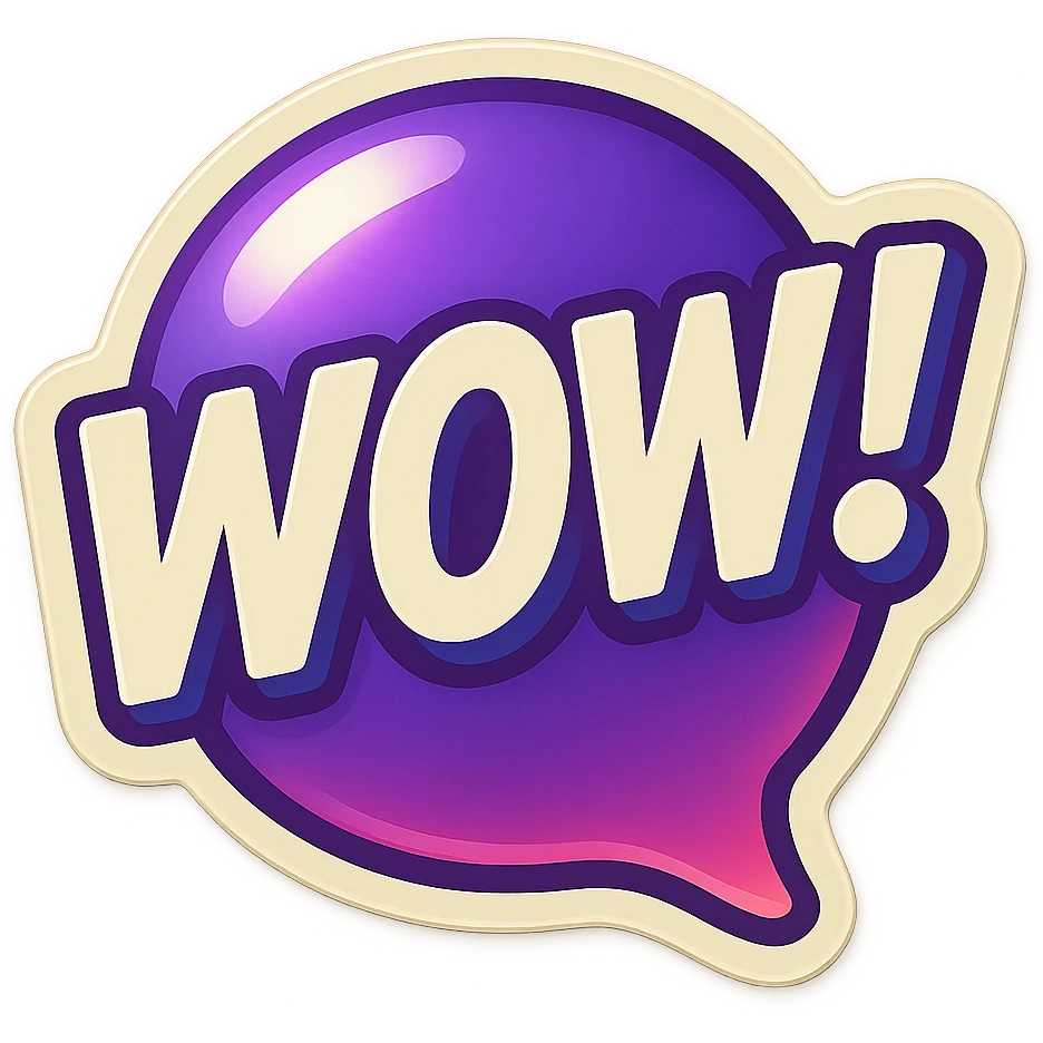 Purple bubble with white text saying "WOW!" emoji