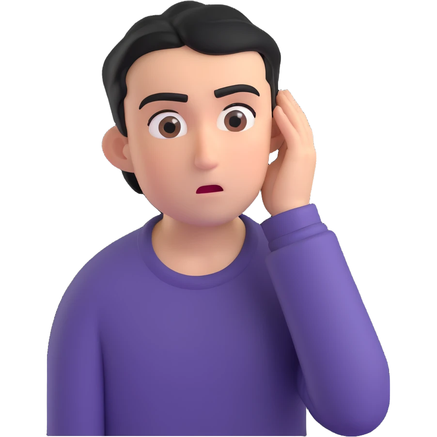 Person leaning forward with one hand behind their ear, eyebrows raised, confused face, as if saying "What? emoji