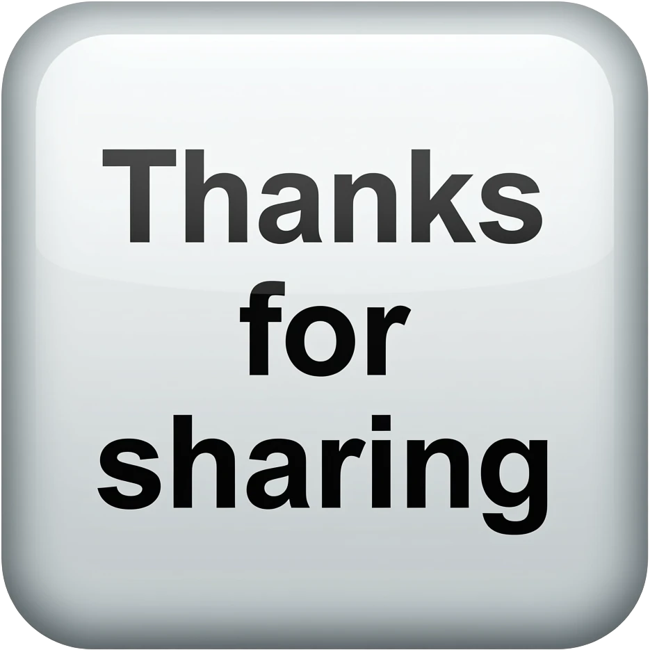 A fridge magnet with the words thanks for sharing printed on it emoji