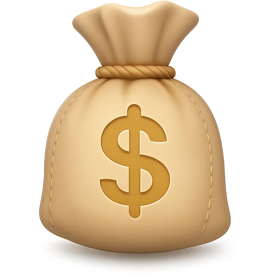 {
  "title": "3D Skeuomorphic Emoji Icon Schema",
  "type": "object",
  "properties": {
    "object": {
      "type": "string",
      "description": "Name of the object to be represented (e.g., 'money bag', 'camera', 'pizza')."
    },
    "style": {
      "type": "string",
      "enum": ["3D skeuomorphic emoji"],
      "description": "Visual style to be used for rendering."
    },
    "materials": {
      "type": "object",
      "properties": {
        "base": {
          "type": "string",
          "description": "Primary material texture, e.g., 'smooth cloth', 'metallic', 'plastic'."
        },
        "details": {
          "type": "array",
          "items": { "type": "string" },
          "description": "Secondary materials or embellishments (e.g., rope, buttons, stitching)."
        }
      }
    },
    "colors": {
      "type": "object",
      "properties": {
        "baseColor": {
          "type": "string",
          "description": "Main color of the object (e.g., '#F5DEB3' for a beige sack)."
        },
        "accentColors": {
          "type": "array",
          "items": { "type": "string" },
          "description": "Accent or highlight colors (e.g., yellow for dollar sign)."
        }
      }
    },
    "lighting": {
      "type": "object",
      "properties": {
        "type": {
          "type": "string",
          "enum": ["soft", "ambient", "studio"],
          "description": "Lighting type used to shade and define volume."
        },
        "shadows": {
          "type": "boolean",
          "description": "Indicates if soft drop shadows are used."
        }
      }
    },
    "geometry": {
      "type": "object",
      "properties": {
        "dimensionality": {
          "type": "string",
          "enum": ["3D"],
          "description": "Indicates that object is rendered in 3D."
        },
        "roundedEdges": {
          "type": "boolean",
          "description": "Indicates if object has smooth, rounded edges."
        }
      }
    },
    "expression": {
      "type": "string",
      "enum": ["playful", "realistic", "friendly"],
      "description": "Overall emotional tone of the icon."
    },
    "background": {
      "type": "string",
      "enum": ["transparent", "white", "gradient"],
      "description": "Background type for the rendered emoji."
    }
  },
  "required": ["object", "style", "materials", "colors", "lighting", "geometry", "expression", "background"]
}

money bag emoji