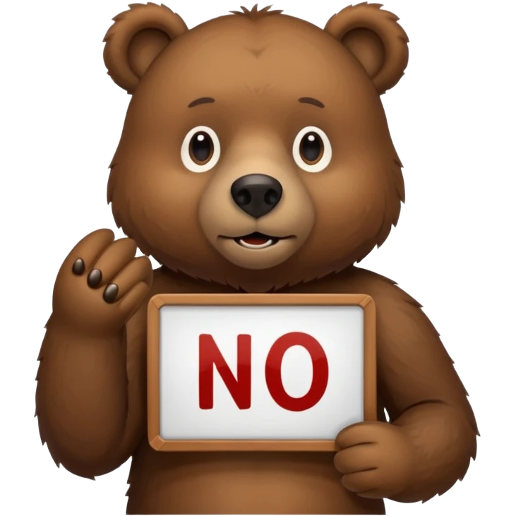 bear with sign in hand that says “no ai😢” emoji