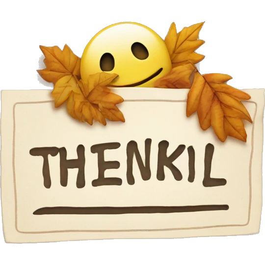 Sign with thankful written emoji