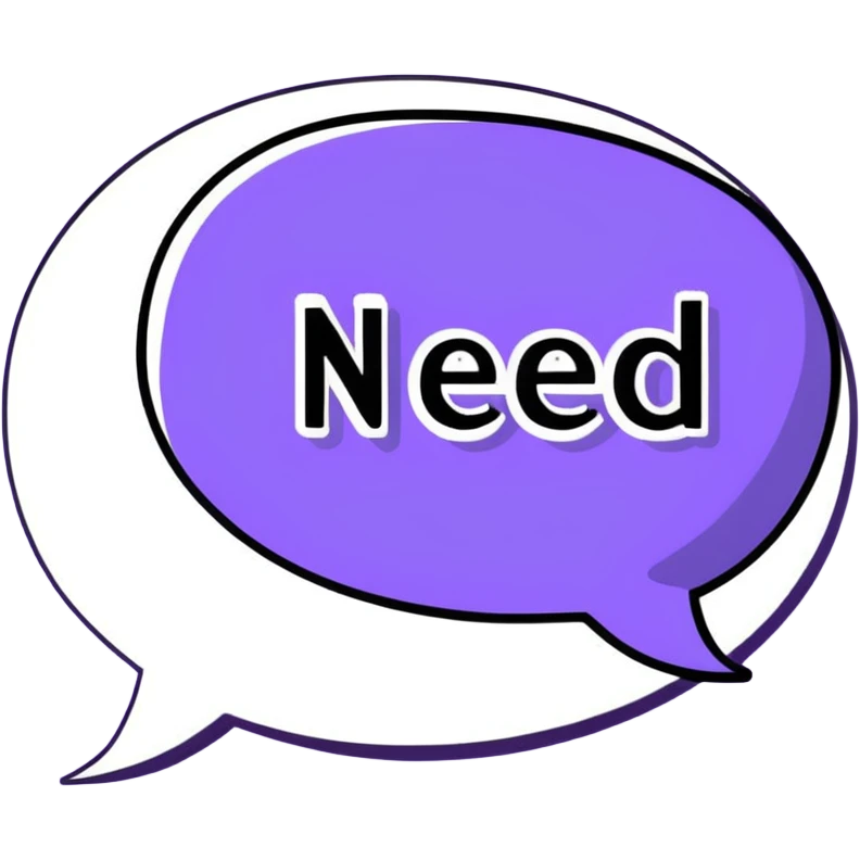 Purple Speech bubble saying "NEED" emoji