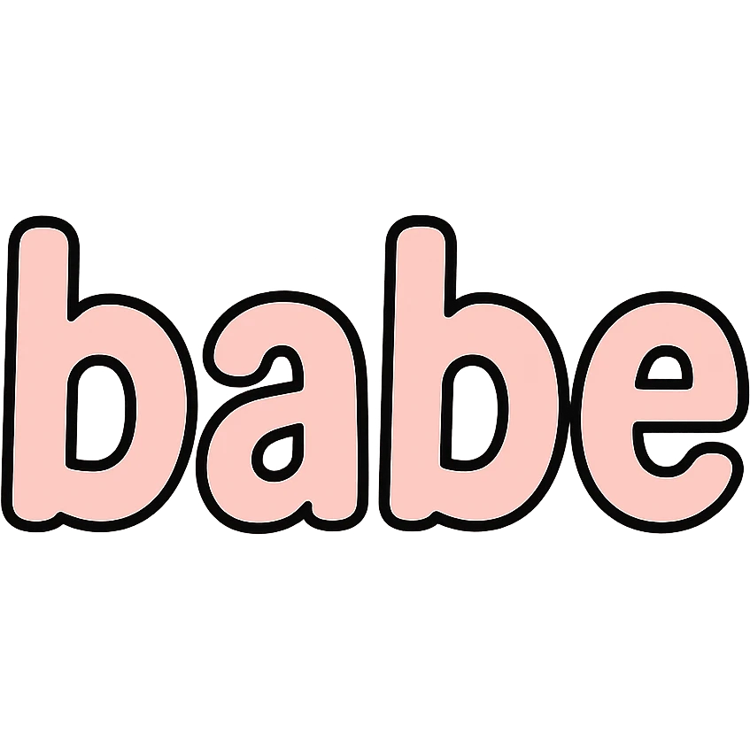 the word 'babe' in playful, bold pink text style, no background emoji