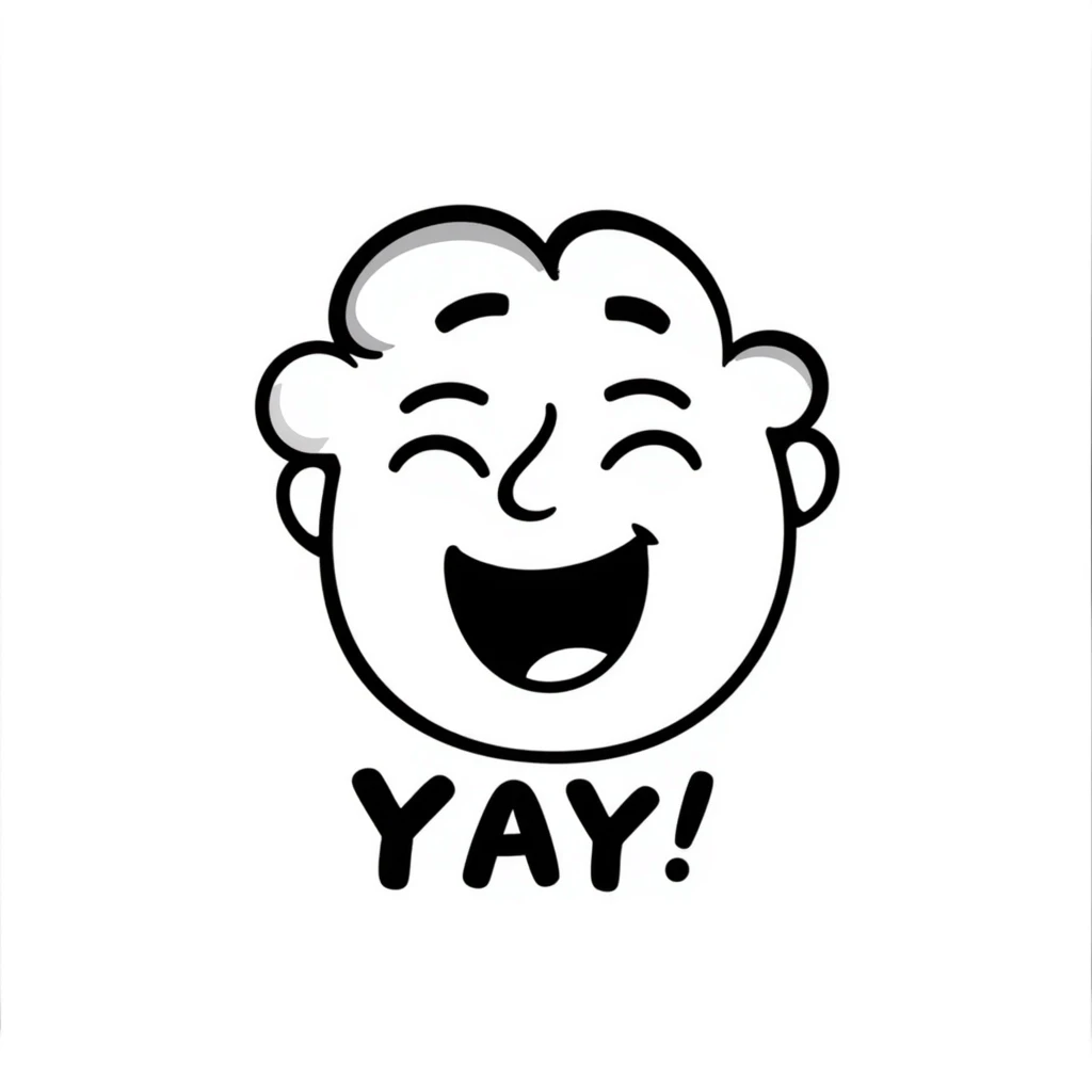Happy face with big smile saying "YAY!" emoji