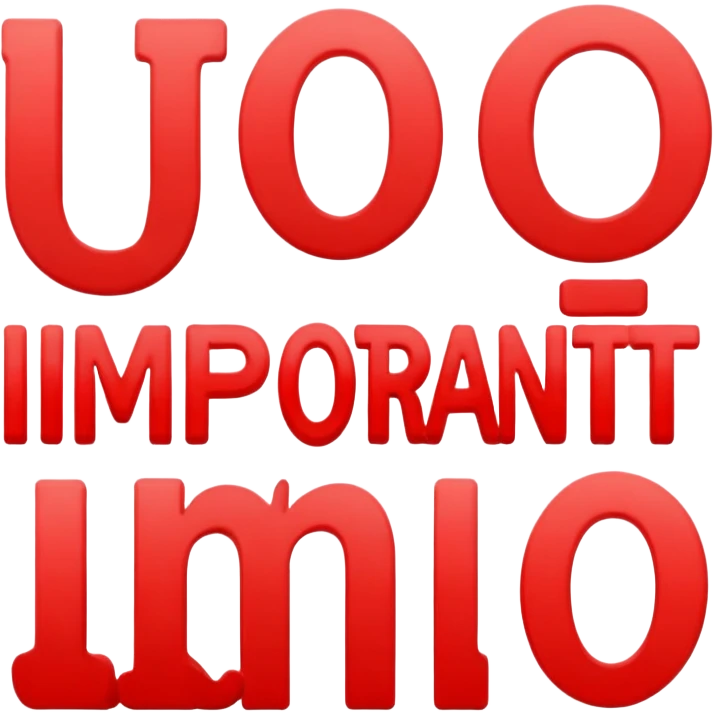 The Word "important" written in a red emoji