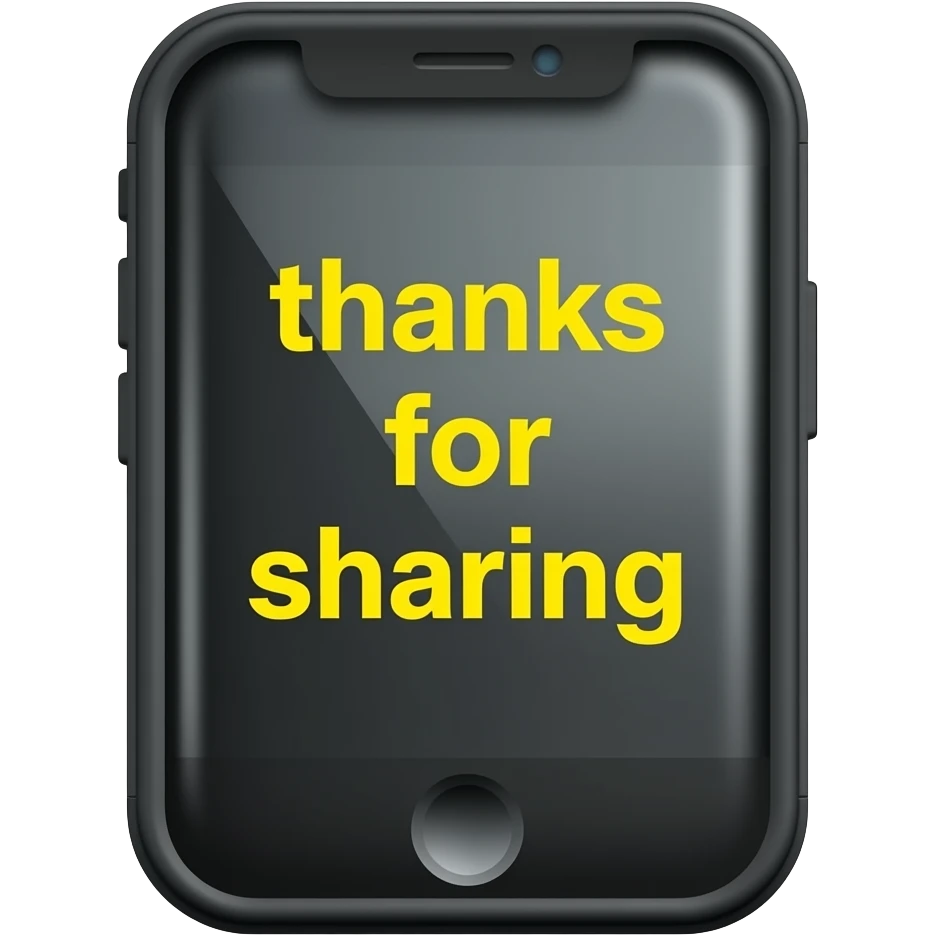 A smartphone screen with the words ‘thanks for sharing’ in bright yellow printed on it emoji