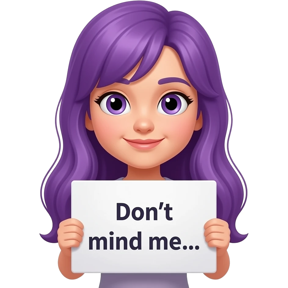 girl with long purple hair with a Don't mind me... sign emoji