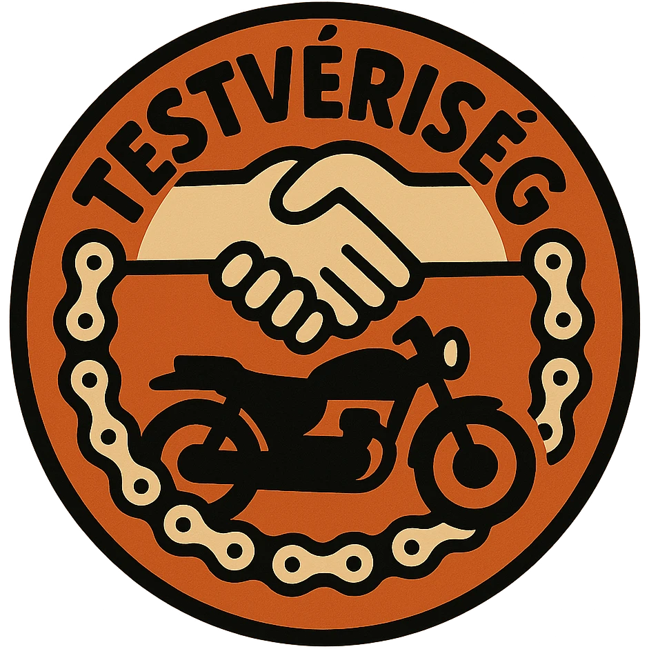 circular design for motorcycle cap, transparent background, text 'Testvériség' in Hungarian, friendly style, motorcycle motifs like handshake, chain, motorcycle emoji