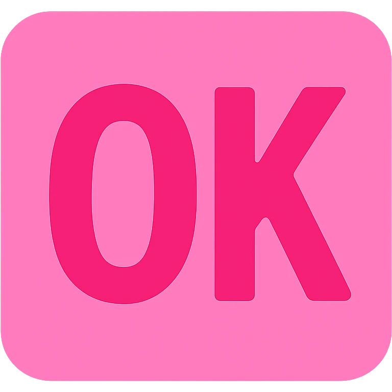 pink square with bold 'OK' text emoji