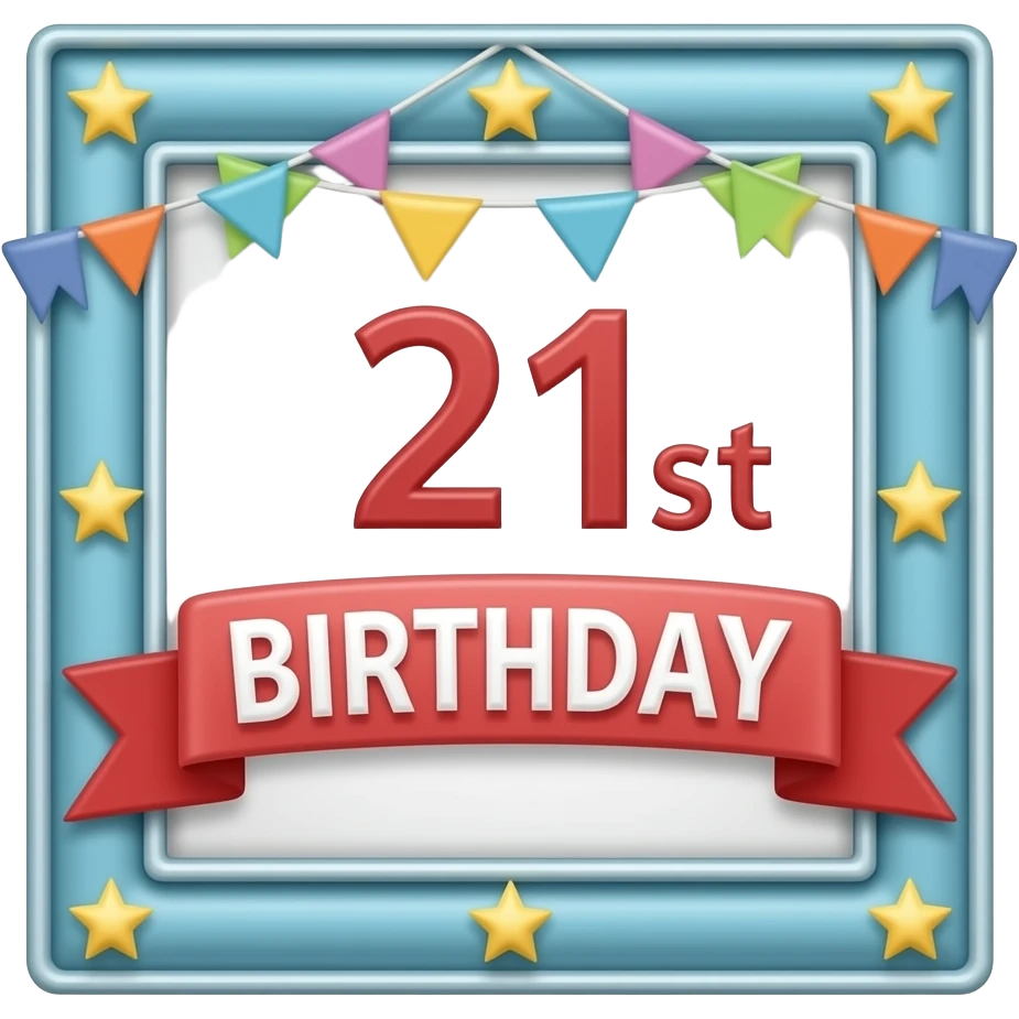 happy 21st birthday Anna sign emoji