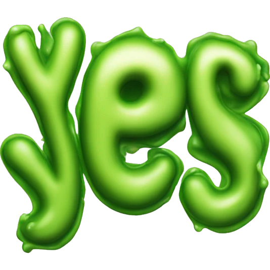 The word "YES" written in green slime. emoji