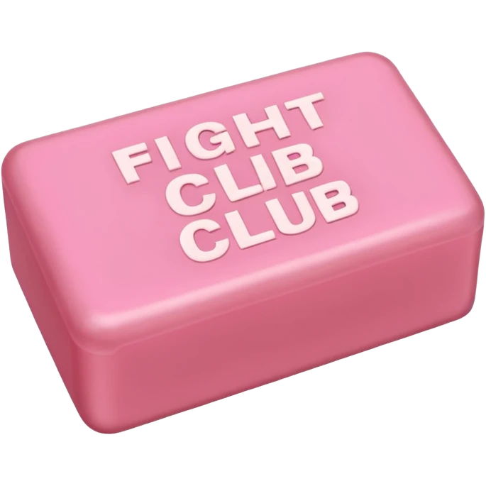 pink soap with "fight club" on it emoji