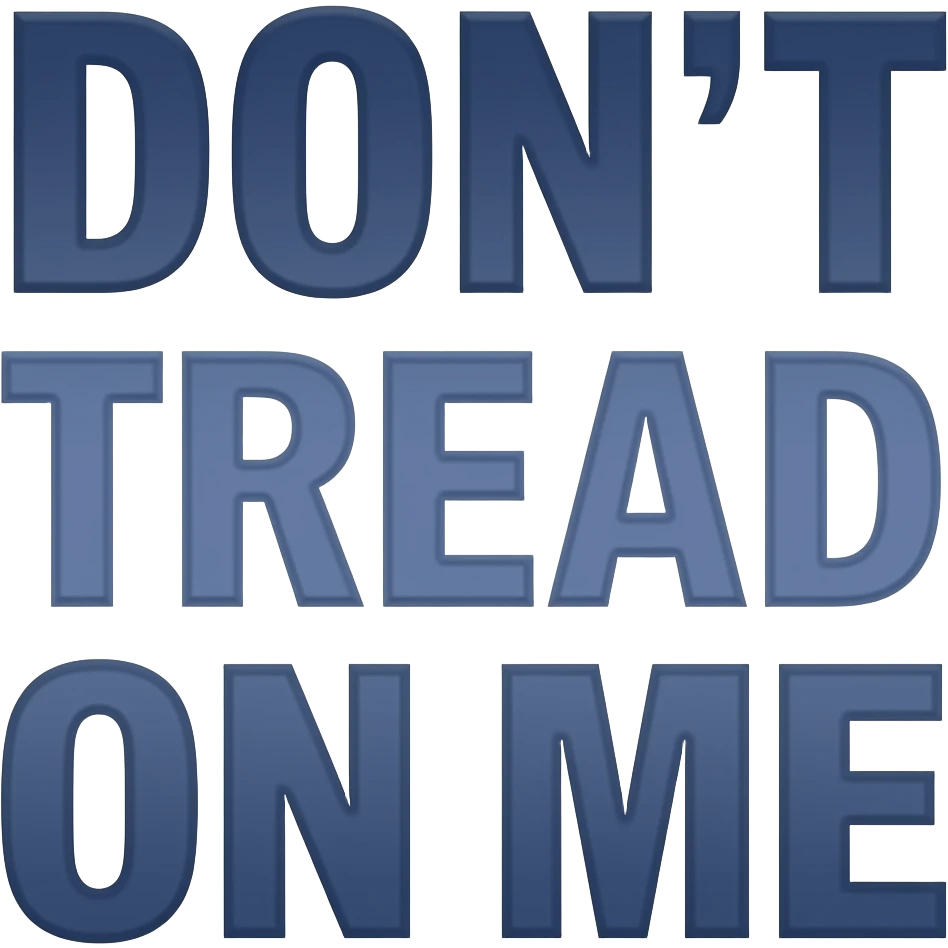 Change the text to don’t tread on me emoji