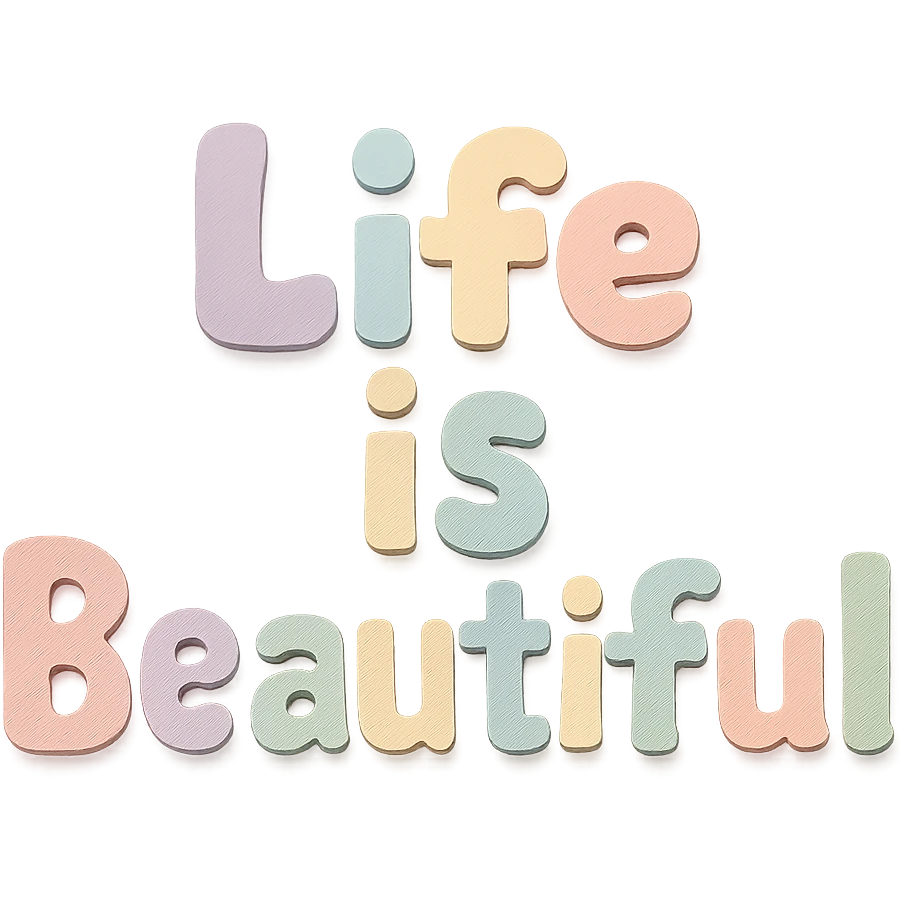 chubby cute font "Life is Beautiful" in soft pastel rainbow, no frame, transparent background, paper craft style emoji