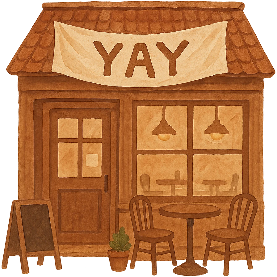 hand-painted style cozy brown café storefront with a soft “YAY” banner, warm hand-drawn tones emoji
