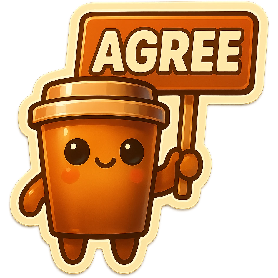 Tall coffee cup, no mouth, holding sign "agree" emoji