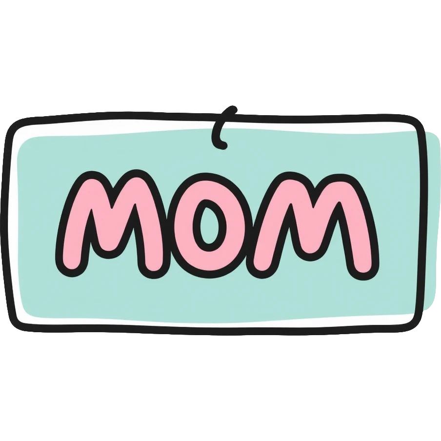 pastel colored sign with the word "mom" written on it emoji