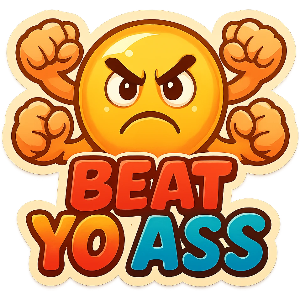 emoji with the words 'Beat Yo Ass' in bold playful style, expressive cartoon fists, comic action lines, vibrant colors, fun energetic vibe emoji