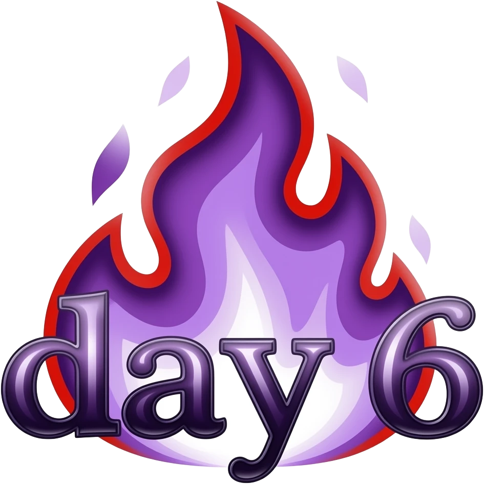 Puedes crear un emoji de un fuego morado como el de la racha de tik Tok pero que se vea demasiado exagerado que los bordes también sean rojos y que diga día 6 en letras diabólicas emoji