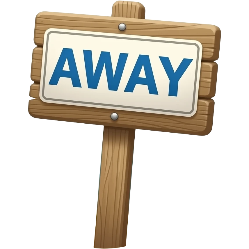 Beach sign that says AWAY emoji