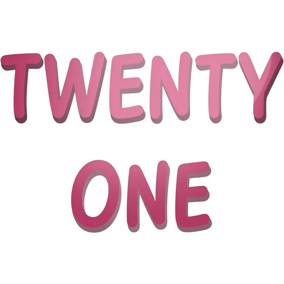 TWENTY ONE WRITTEN OUT IN DARK PINK emoji