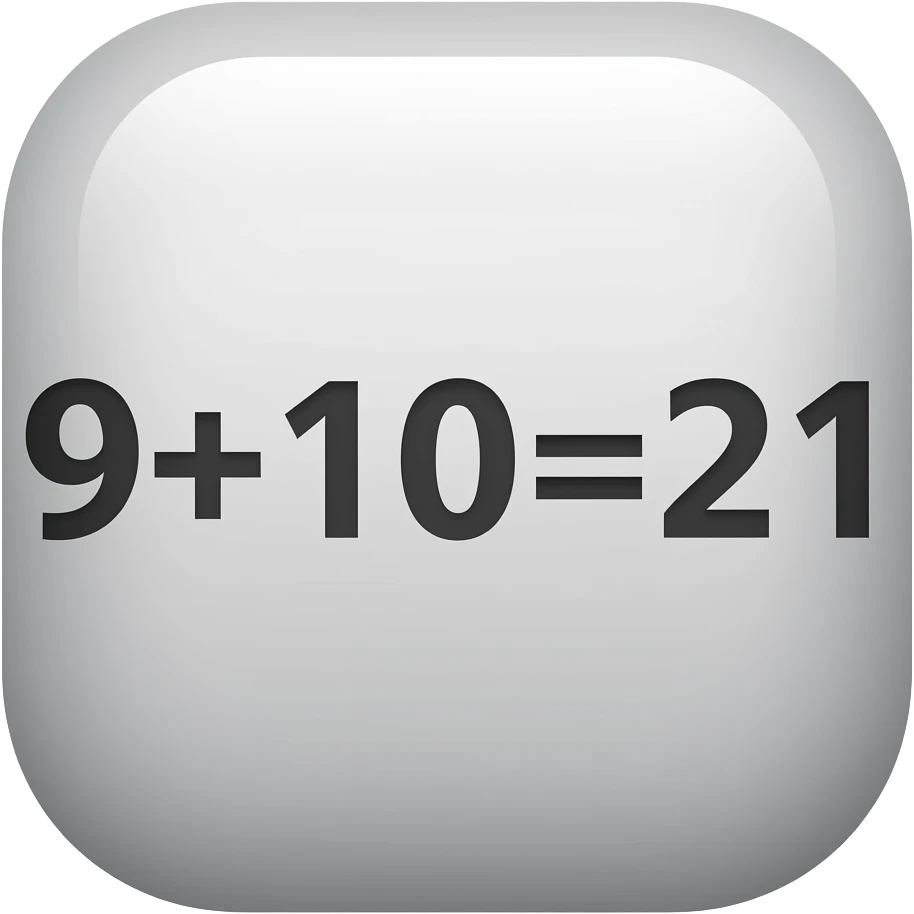 Plus what’s 9+10=21 emoji